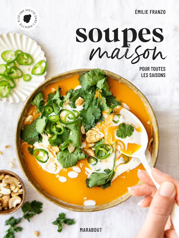 « Soupes maison », nouvel ouvrage d’Émilie Franzo